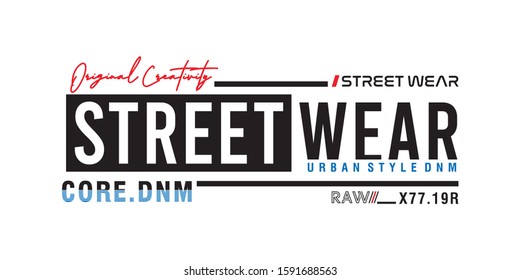 street wear typography for print t shirt 