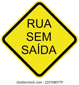 Street without exit. Traffic signs used in Brazil. It is the Official listing, valid for the Exams. Regulatory Signaling. CTB