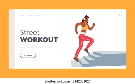 Street Workout Landing Page Template. Sport Activity, Jogging And Healthy Lifestyle Exercise. Happy Female Character In Headphones Run. Athletic Woman Running Upstairs. Cartoon Vector Illustration