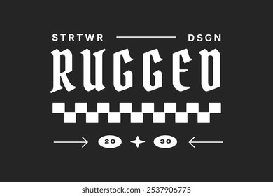 Streetwear concept design. Fashion apparel typography style. Vintage urban clothing template