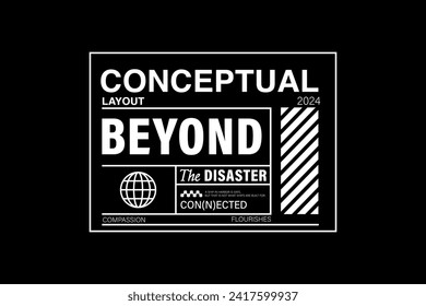 Streetwear design aesthetic  beyond the future typography quotes graphic tee vector templates