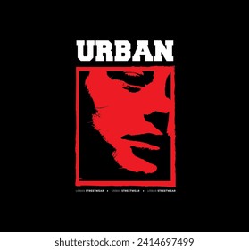 Streetwear Fashion, Urban Style Design, Text Slogans and Textured Patterns. For Screen Printing Designs for T-shirts, Jackets and Sweaters.
