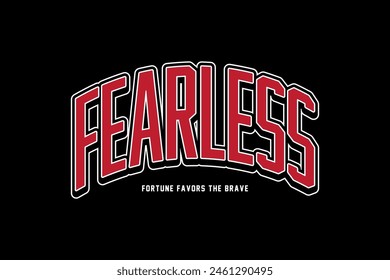 Streetwear fearless typography graphic tshirt design quotes ideas customize templates