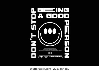 streetwear good people Aesthetic quotes design inspiration templates
