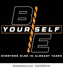 Streetwear Graphic Design Be Yourself for clothes
