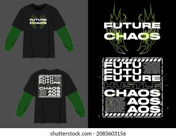 Streetwear Graphic Design.
Typography of future chaos
