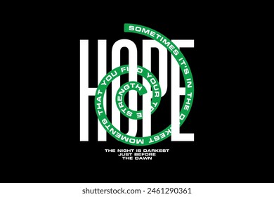 Streetwear hope and dream typography graphic tshirt design quotes ideas customize templates