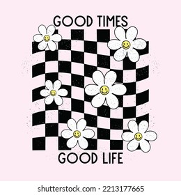 Streetwear Retro hand drawn Flowers with Slogan Good Times Good Life for T shirt Design