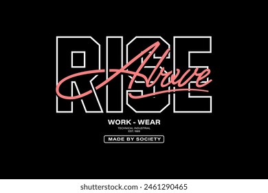 Streetwear rise up typography graphic tshirt design quotes ideas customize templates