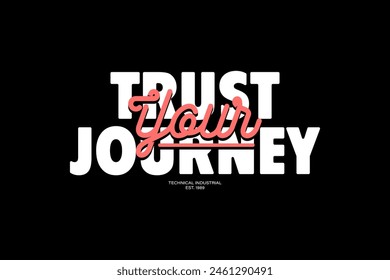 Streetwear trust your dream typography graphic tshirt design quotes ideas customize templates