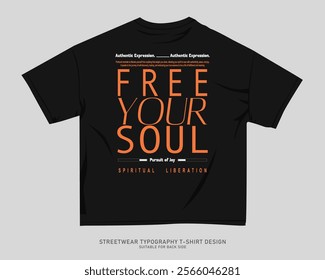 Streetwear T-shirt Design Vector, Typography Quotes Graphic T shirt for Print. Urban T-shirt Design for Print on Demand, Street Style. Merch Design, Clothing Design, Simple Graphic Tee Shirt