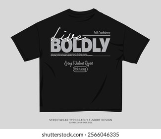 Streetwear T-shirt Design Vector, Typography Quotes Graphic T shirt for Print. Urban T-shirt Design for Print on Demand, Street Style. Merch Design, Clothing Design, Simple Graphic Tee Shirt