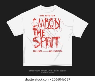 Streetwear T-shirt Design Vector, Typography Quotes Graphic T shirt for Print. Urban T-shirt Design for Print on Demand, Street Style. Merch Design, Clothing Design, Simple Graphic Tee Shirt