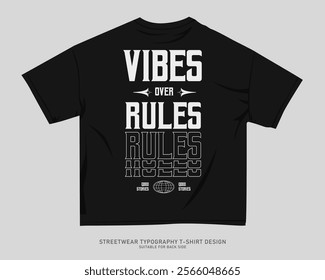 Streetwear T-shirt Design Vector, Urban T-shirt Design for Print on Demand, Typography Quotes Graphic T shirt for Print.  Street Style. Merch Design, Clothing Design, Simple Graphic Tee Shirt