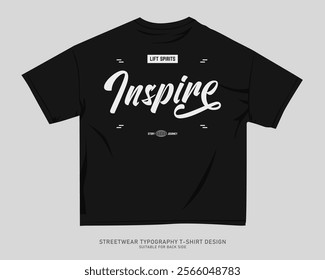 Streetwear T-shirt Design Vector, Urban T-shirt Design for Print on Demand, Typography Quotes Graphic T shirt for Print.  Street Style. Merch Design, Clothing Design, Simple Graphic Tee Shirt