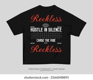 Streetwear T-shirt Design Vector, Urban T-shirt Design for Print on Demand, Typography Quotes Graphic T shirt for Print.  Street Style. Merch Design, Clothing Design, Simple Graphic Tee Shirt