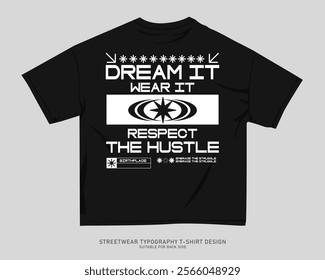 Streetwear T-shirt Design Vector, Urban T-shirt Design for Print on Demand, Typography Quotes Graphic T shirt for Print.  Street Style. Merch Design, Clothing Design, Simple Graphic Tee Shirt