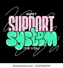 Streetwear typographi quote vector template
