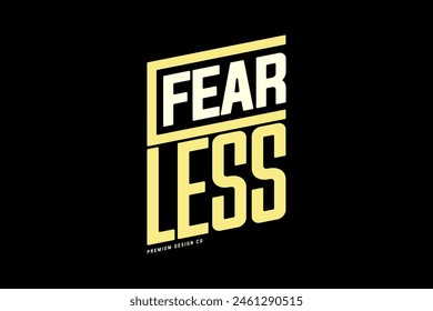 Streetwear typography graphic tshirt design quotes fearless ideas customize templates