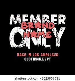 Streetwear typography quotes design for clothing, vector format