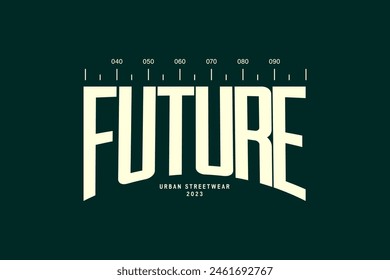 Streetwear  typography tshirt design aesthetic future quotes template