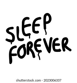 Streetwear Typography Urban Style Template Vector Sleep Forever Commercial Use