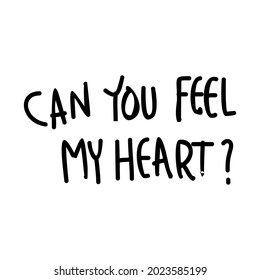 Streetwear Typography Urban Style Template Vector Can You Feel My Heart Commercial Use
