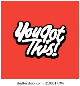 Streetwear Typography Urban Style Template Vector You got this Commercial Use