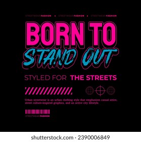 Streetwear, Urban Style, Hip Hop, Text Slogan. Vector Pattern Design. for Screen Printing T-shirts, Jackets, Or Posters.