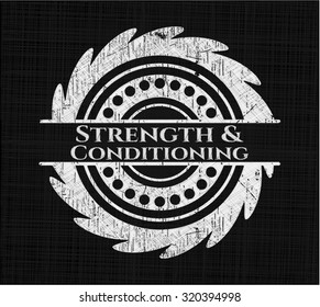 Strength and Conditioning written on a chalkboard