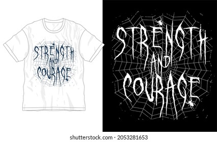 strength and courage t shirt design graphic vector 