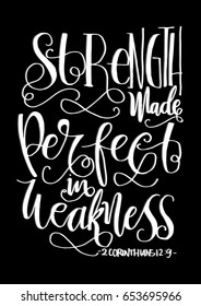 Strength Made Perfect In Weakness. Bible Verse. Hand Lettered Quote. Modern Calligraphy. Christian Poster