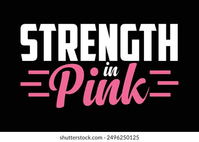 Strength in Pink t shirt design