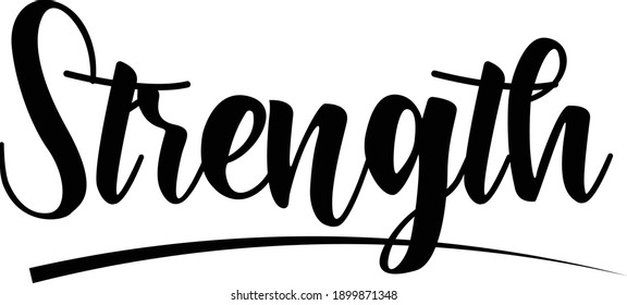 Strength, Positive Word, Motivational Word, Typography for print or use as poster, card, flyer or T Shirt