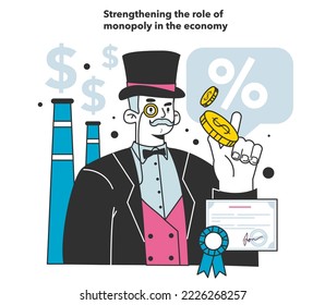 Strengthening the role of monopoly in the economy as a financial inflation cause. Growing up prices and value of money recession reason. Economics crisis and business risk. Flat vector illustration