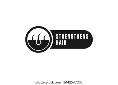 Strengthens hair sign or Strengthens hair label vector isolated. Best Strengthens hair sign vector for product packaging design element. Strengthens label sign vector for packaging design element.