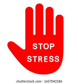 stress stop sign. red hand with white text