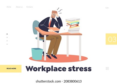 Stress at workplace concept of landing page with frustrated businessman overloaded with paperwork documents and work on laptop sitting stressed and exhausted. Cartoon flat vector illustration