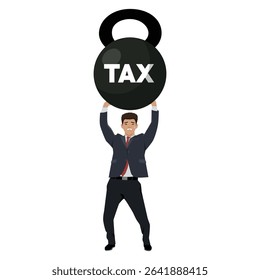 Stressed businessman struggling to lift a heavy kettlebell labeled TAX. Flat vector illustration isolated on white background