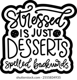 stressed is just desserts spelled backwards merry christmas black vector graphic design and cut file