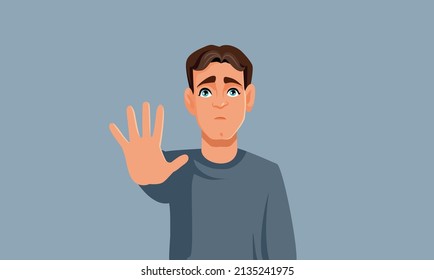 Stressed Man Making Stop Hand Gesture Vector Illustration. Sad unhappy guy feeling uncomfortable and sad having emotional problems
