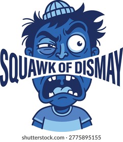 a stressed man with the text Squawk of Dismay. Perfect for funny t-shirt designs, social media reaction posts, mental health blog graphics, and editorial content about burnout or work frustration.
