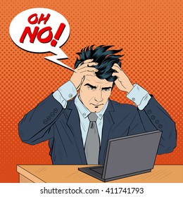 Stressed Man at Work. Guy Grabbed His Head. Businessman with Laptop. Bubble Oh No. Pop Art. Vector illustration