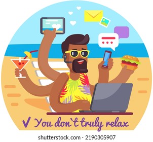 Stressed man working at beach resort. Male employee trying to deal with deadlines. Businessman works during vacation vector illustration. Multitasking, overload at work, brainstorming concept