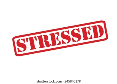 STRESSED  Red Rubber Stamp vector over a white background.