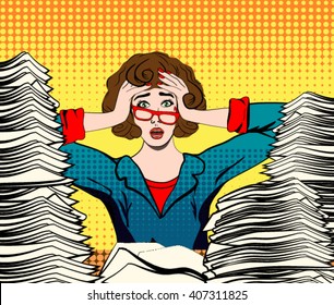 Stressed Woman. Stressed Worker. Businesswoman In Panic. A Young Girl Sits At His Desk And Holds Her Hands On Her Head. Pop Art Comics Woman Vector Illustration. Paper Work. Stressed Person Concept.