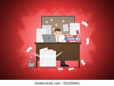 Stressful Businessman In Office With Too Many Stack Of Paper And Folder On His Desk. Vector Illustration. Elements Are Layered Separately In Vector File. Easy Editable.