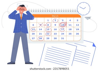 Stressful job with deadline, multitasking. Exhausted businessman overwork with emotional tension. Person is standing next to calendar