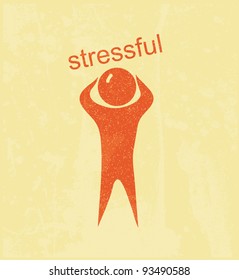 Stressful. Retro poster