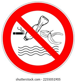 Prohibición estricta de tirar basura, botellas, latas, colillas de cigarrillos al agua.